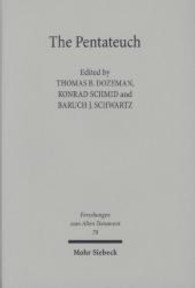 モーセ五書研究の現在<br>The Pentateuch : International Perspectives on Current Research