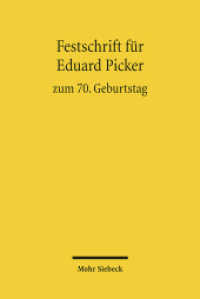 Festschrift für Eduard Picker zum 70. Geburtstag am 3. November 2010 : am 3. November 2010 （2010. XVII, 1382 S. 238 mm）