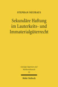 Sekundäre Haftung im Lauterkeits- und Immaterialgüterrecht : Dogmatische Grundlagen und Leitlinien zur Ermittlung von Prüfungspflichten. Dissertationsschrift (Geistiges Eigentum und Wettbewerbsrecht GEuWR 50) （2011. XV, 254 S. 156 x 231 mm）
