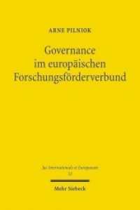 Governance im europäischen Forschungsförderverbund : Eine rechtswissenschaftliche Analyse der Forschungspolitik und Forschungsförderung im Mehrebenensystem. Dissertationsschrift (Jus Internationale et Europaeum / JusIntEu 53) （2011. XV, 434 S. 232 mm）