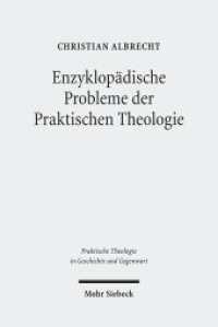 Enzyklopädische Probleme der Praktischen Theologie (Praktische Theologie in Geschichte und Gegenwart / PThGG 10) （2011. VIII, 131 S. 155 x 232 mm）