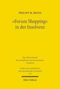 "Forum Shopping" in der Insolvenz : Missbräuchliche Dimension der Wahrnehmung unionsrechtlicher Gestaltungsmöglichkeiten. Dissertationsschrift (Studien zum ausländischen und internationalen Privatrecht / StudIPR 259) （2011. XXIII, 417 S. 232 mm）