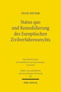 Status quo und Konsolidierung des Europäischen Zivilverfahrensrechts : Vorschlag zum Erlass einer EuZPO. Dissertationsschrift (Studien zum ausländischen und internationalen Privatrecht / StudIPR 261) （2011. XXI, 306 S. 231 mm）