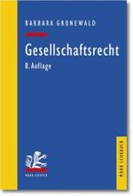 ドイツ会社法テキスト（第８版）<br>Gesellschaftsrecht (Mohr Lehrbuch) （8. Aufl.）