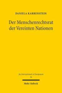 Der Menschenrechtsrat der Vereinten Nationen : Dissertationsschrift (Jus Internationale et Europaeum / JusIntEu 56) （2011. XVIII, 313 S. 231 mm）