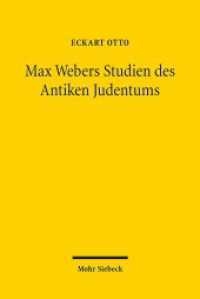 Max Webers Studien des Antiken Judentums : Historische Grundlegung einer Theorie der Moderne （2002; unveränderte Studienausgabe. 2011. XII, 377 S. 231 mm）