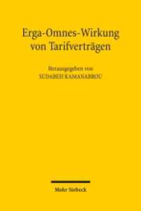 Erga-Omnes-Wirkung von Tarifvertr&auml;gen （2011. XIII, 398 S. 230 mm）