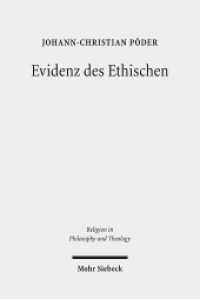 Evidenz des Ethischen : Die Fundamentalethik Knud E. Løgstrups. Dissertationsschrift (Religion in Philosophy and Theology / RPT 62) （2011. XIII, 362 S. 232 mm）