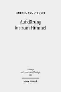 Aufklärung bis zum Himmel : Emanuel Swedenborg im Kontext der Theologie und Philosophie des 18. Jahrhunderts. Habilitationsschrift (Beiträge zur historischen Theologie / BHTh 161) （2011. XVI, 802 S. 238 mm）
