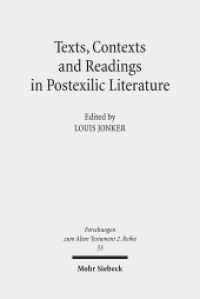 Texts, Contexts and Readings Postexilic Literature : Explorations into Historiography and Identity Negotiation in Hebrew Bible and Related Texts (Forschungen zum Alten Testament 2. Reihe 53) （2011. XI, 317 S. 230 mm）