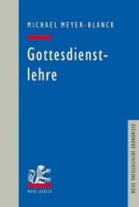 Gottesdienstlehre (Neue Theologische Grundrisse .) （2011. XVII, 564 S. 169 x 242 mm）