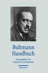 Bultmann Handbuch (Handbücher Theologie - HdTh) （2017. XI, 546 S. 23.1 cm）