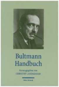 Bultmann Handbuch (Handbücher Theologie - HdTh) （2017. XI, 546 S. 239 mm）