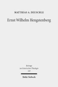 Ernst Wilhelm Hengstenberg : Ein Beitrag zur Erforschung des kirchlichen Konservatismus im Preußen des 19. Jahrhunderts. Habilitationsschrift (Beiträge zur historischen Theologie / BHTh 169) （2013. XIII, 658 S. 169 x 240 mm）