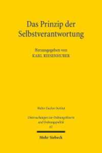 Das Prinzip der Selbstverantwortung : Grundlagen und Bedeutung im heutigen Privatrecht (Untersuchungen zur Ordnungstheorie und Ordnungspolitik 61) （2011; unveränderte Studienausgabe. 2012. XXII, 526 S. 233 mm）
