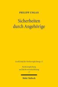 Sicherheiten durch Angehörige : Eine vergleichende Untersuchung zum englischen und deutschen Recht. Dissertationsschrift (Rechtsvergleichung und Rechtsvereinheitlichung / RuR 17) （2012. XII, 182 S. 232 mm）