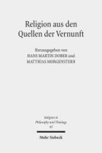 Religion aus den Quellen der Vernunft : Hermann Cohen und das evangelische Christentum (Religion in Philosophy and Theology / RPT 65) （2012. XVI, 258 S. 231 mm）