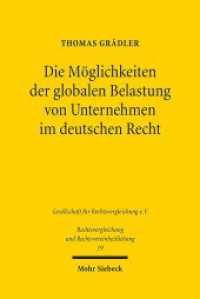 Die Möglichkeiten der globalen Belastung von Unternehmen im deutschen Recht : Dargestellt am Beispiel der englischen floating charge. Dissertationsschrift (Rechtsvergleichung und Rechtsvereinheitlichung / RuR 19) （2012. XX, 324 S. 154 x 231 mm）