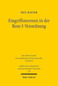 Eingriffsnormen in der Rom I-Verordnung : Dissertationsschrift (Studien zum ausländischen und internationalen Privatrecht / StudIPR 278) （2012. XVIII, 166 S. 233 mm）