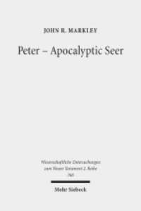Peter - Apocalyptic Seer : The Influence of the Apocalypse Genre on Matthew's Portrayal of Peter. Dissertationsschrift (Wissenschaftliche Untersuchungen zum Neuen Testament 2. Reihe 348) （2013. XV, 285 S. 232 mm）
