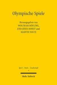 Olympische Spiele (Sport - Recht - Gesellschaft Bd.4) （2013. VIII, 125 S. 232 cm）