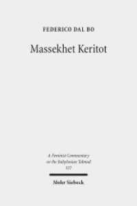 Massekhet Keritot : Volume V/7. Text, Translation, and Commentary (A Feminist Commentary on the Babylonian Talmud V/7) （2013. IX, 487 S. 239 mm）