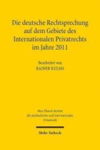 Die deutsche Rechtsprechung auf dem Gebiete des Internationalen Privatrechts im Jahre 2011 (Die deutsche Rechtsprechung auf dem Gebiete des Internatio