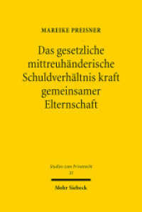 Das gesetzliche mittreuhänderische Schuldverhältnis kraft gemeinsamer Elternschaft : Ein Beitrag zur gegenwärtigen Dogmatik des Familienrechts (Studien zum Privatrecht StudPriv 35) （2014. XXII, 340 S. 163 x 240 mm）