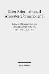 Sister Reformations II - Schwesterreformationen II : Reformations and Ethics in Germany and in England - Reformation und Ethik in Deutschland und in England （2014. X, 390 S. 240 mm）