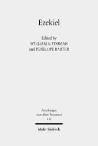 Ezekiel : Current Debates and Future Directions (Forschungen zum Alten Testament / FAT 112) （2017. XV, 552 S. 238 mm）
