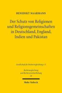 Der Schutz von Religionen und Religionsgemeinschaften in Deutschland, England, Indien und Pakistan : Ein interkultureller Strafrechtsvergleich. Dissertationsschrift (Rechtsvergleichung und Rechtsvereinheitlichung / RuR 28) （2015. XLIV, 928 S. 239 mm）