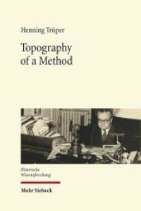 Topography of a Method : François Louis Ganshof and the Writing of History. Dissertationsschrift (Historische Wissensforschung 2) （2014. IX, 437 S. 240 mm）