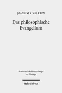 Das philosophische Evangelium : Theologische Auslegung des Johannesevangeliums im Horizont des Sprachdenkens (Hermeneutische Untersuchungen zur Theologie / HUTh 64) （2014. XIII, 545 S. 238 mm）
