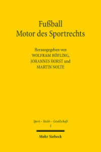 Fußball - Motor des Sportrechts (Sport - Recht - Gesellschaft 5) （2014. VIII, 112 S. 2320 mm）