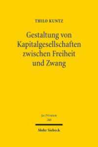 Gestaltung von Kapitalgesellschaften zwischen Freiheit und Zwang : Venture Capital in Deutschland und den USA. Habilitationsschrift (Jus Privatum 200) （2016. XLIV, 846 S. 235 mm）