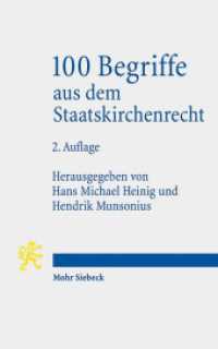 100 Begriffe aus dem Staatskirchenrecht （2. Aufl. 2015. XXI, 322 S. 181 mm）