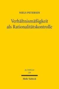 Verhältnismäßigkeit als Rationalitätskontrolle : Eine rechtsempirische Studie verfassungsgerichtlicher Rechtsprechung zu den Freiheitsgrundrechten (Jus Publicum)