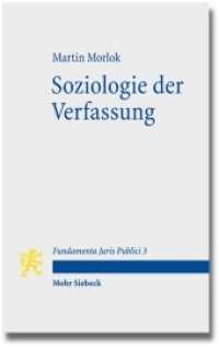 Soziologie der Verfassung (Fundamenta Juris Publici Bd.3) （2014. IX, 143 S. 181 mm）