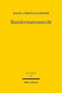 Bioinformationsrecht : Zur Persönlichkeitsentfaltung des Menschen in technisierter Verfassung. Habilitationsschrift (Jus Privatum 197) （2015. XI, 408 S. 239 mm）