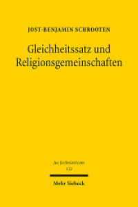 Gleichheitssatz und Religionsgemeinschaften (Jus Ecclesiasticum JusEccl) （2015. XVII, 304 S. 244 mm）