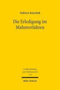 Die Erledigung im Mahnverfahren : Dissertationsschrift (Veröffentlichungen zum Verfahrensrecht / VVerfR 114) （2015. XX, 260 S. 231 mm）