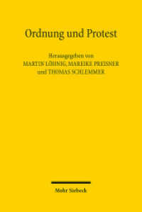 Ordnung und Protest : Eine gesamtdeutsche Protestgeschichte von 1949 bis heute （2015. VIII, 307 S. 232 mm）