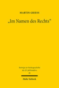 Im Namen des Rechts : Der Oberste Gerichtshof für die Britische Zone als Höchstgericht in Zivilsachen zwischen Tradition und Neuordnung. Dissertationsschrift (Beiträge zur Rechtsgeschichte des 20. Jahrhunderts BtrRG 86) （2015. XVIII, 420 S. 232 mm）