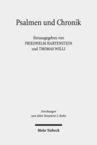 Psalmen und Chronik (Forschungen zum Alten Testament 2. Reihe 107) （2019. XXII, 434 S. 238 mm）