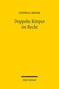 Doppelte Körper im Recht : Traditionen des Pluralismus zwischen staatlicher Einheit und transnationaler Vielheit （2015. XXVII, 373 S. 232 mm）