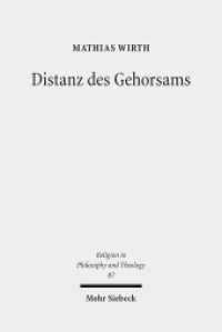Distanz des Gehorsams : Theorie, Ethik und Kritik einer Tugend. Ausgezeichnet mit dem Wissenschaftspreis Hannover 2014. Dissertationsschrift (Religion in Philosophy and Theology / RPT 87) （2016. IX, 449 S. 234 mm）