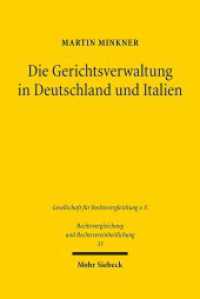 Die Gerichtsverwaltung in Deutschland und Italien : Demokratische versus technische Legitimation. Dissertationsschrift (Rechtsvergleichung und Rechtsvereinheitlichung / RuR 33) （2015. XXXVI, 845 S. 238 mm）