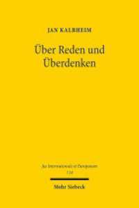 Über Reden und Überdenken (Jus Internationale et Europaeum / JusIntEu 114) （2016. XX, 558 S. 232 mm）