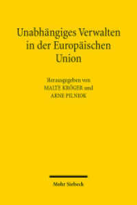 Unabhängiges Verwalten in der Europäischen Union （2016. VIII, 239 S. 237 mm）