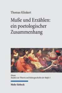Muße und Erzählen: ein poetologischer Zusammenhang : Vom "Roman de la Rose" bis zu Jorge Semprún (Otium 3) （2016. IX, 223 S. 238 mm）